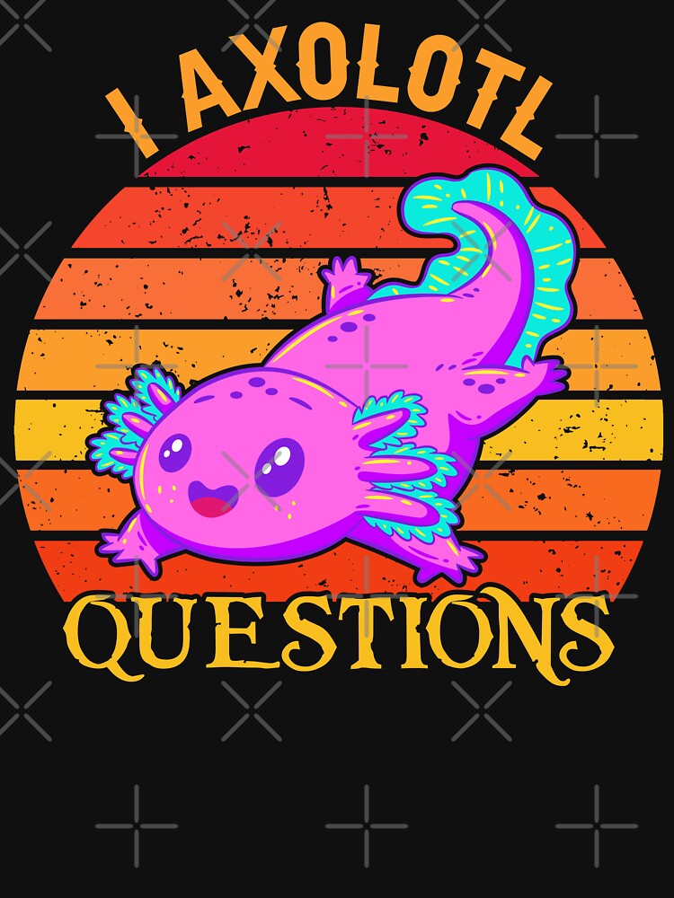 I Axolotl Questions Cute Axolotl Gift for Kids - Boys - Girls by OUSSAMAVIP T-Shirts, Hoodie, Sweatshirt (Image 3)