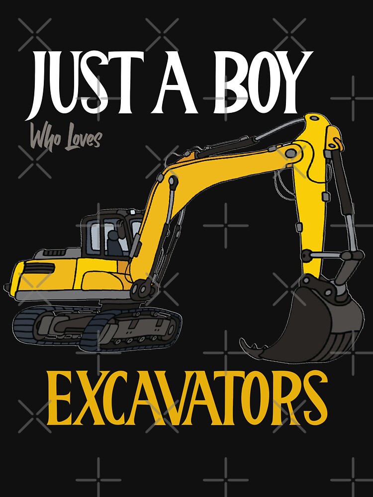 Just a Boy who Loves Excavators by hakimayedder33 T-Shirts, Hoodie, Sweatshirt | BlankRebels.com (Image 3)