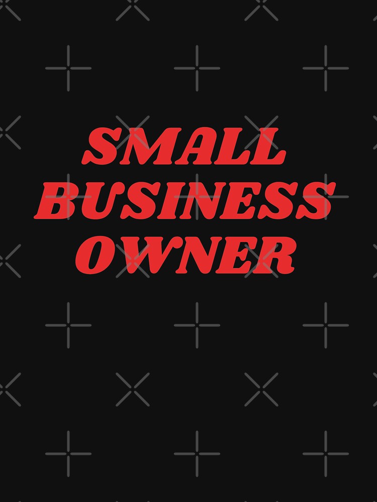 small business owner by art-and-sticker T-Shirts, Hoodie, Sweatshirt | BlankRebels.com (Image 3)