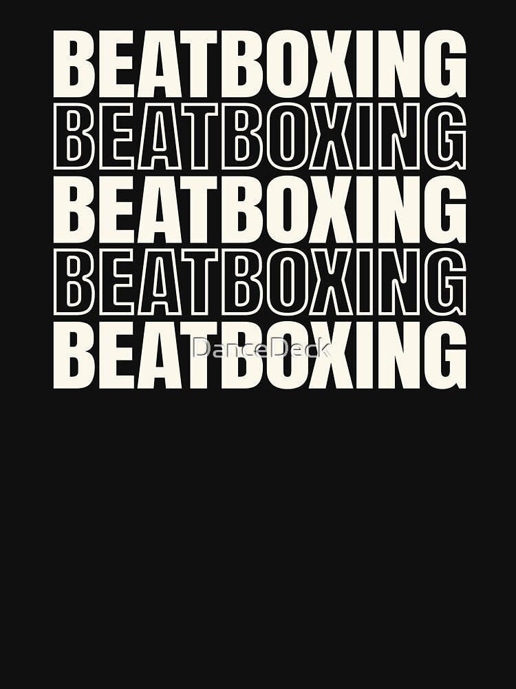 Beatboxing by DanceDeck T-Shirts, Hoodie, Sweatshirt | BlankRebels.com (Image 3)