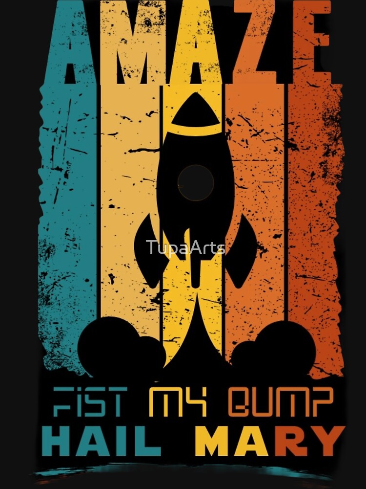 PROJECT HAIL MARY by TupaArts T-Shirts, Hoodie, Sweatshirt | BlankRebels.com (Image 3)