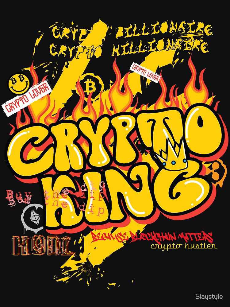 CRYPTO KING - Crypto king graffiti streetwear T-shirt design by Slaystyle Hoodie, Sweatshirt | BlankRebels.com (Image 3)