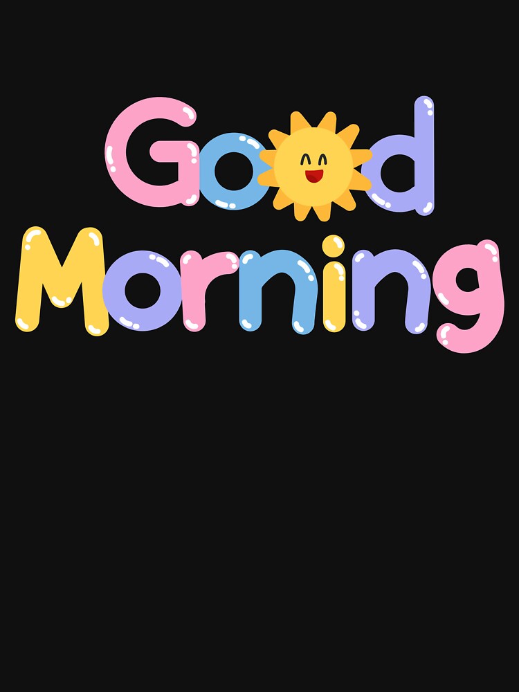 Good Morning Sarcastic Cute Funny Sunshine Tee Sarcasm, Sarcastic tshirt, Sarcastic, Sarcastic Shirt, Sarcastic Gift, Funny, Funny Tshirt, Funny Shirt, Cute, Cute Shirts, Good Morning, by Bee4Boy