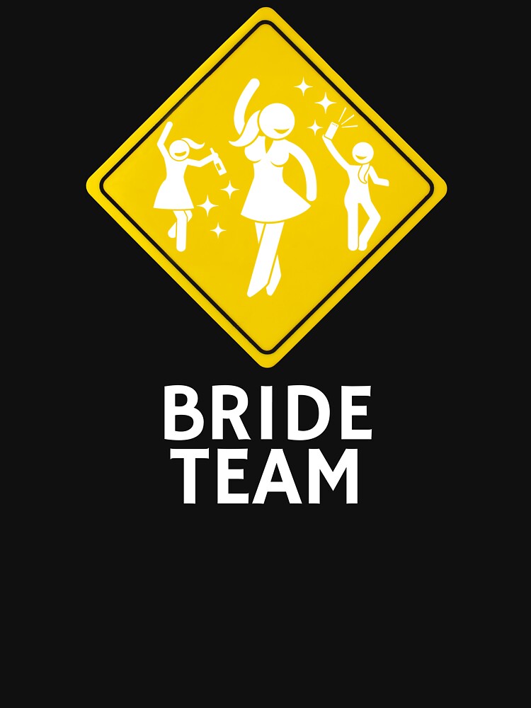 Bride Team Bridesmaid Bachelorette Party by Oval Shop T-Shirts, Hoodie, Sweatshirt | BlankRebels.com (Image 3)