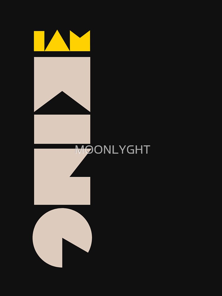 I am King by MOONLYGHT T-Shirts, Hoodie, Sweatshirt | BlankRebels.com (Image 3)