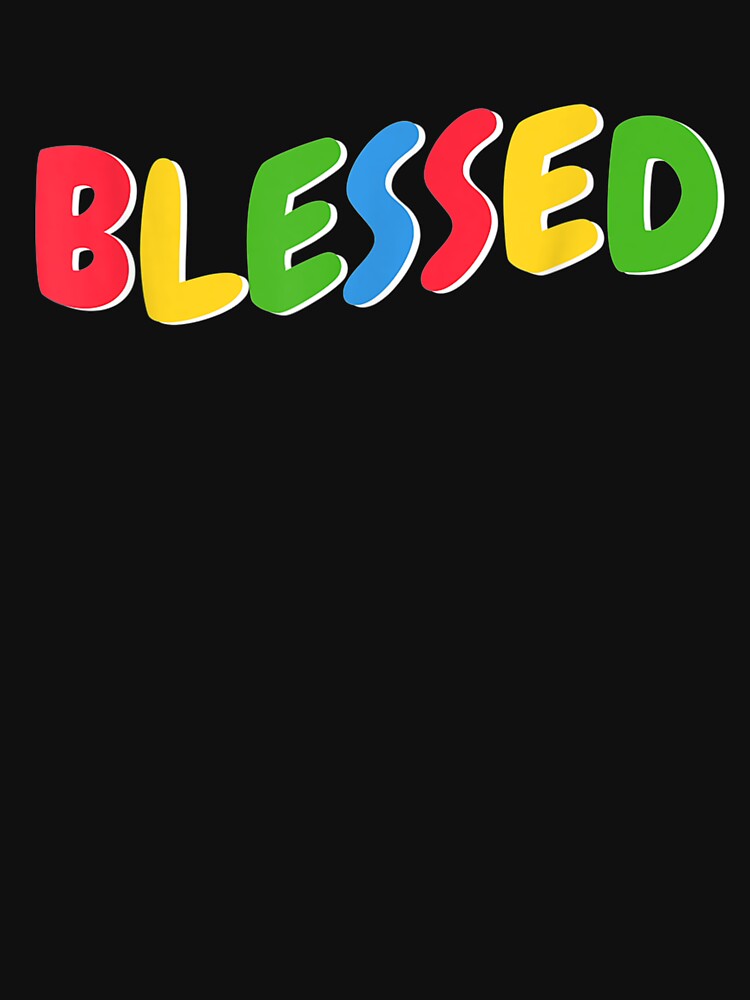 Blessed Colorful Lettering Streetwear by servantdep