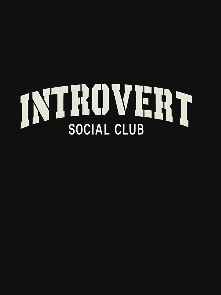 Introvert Social Club – Funny Introvert Humor Design by GoxyVision T-Shirts, Hoodie, Sweatshirt | BlankRebels.com (Image 3)