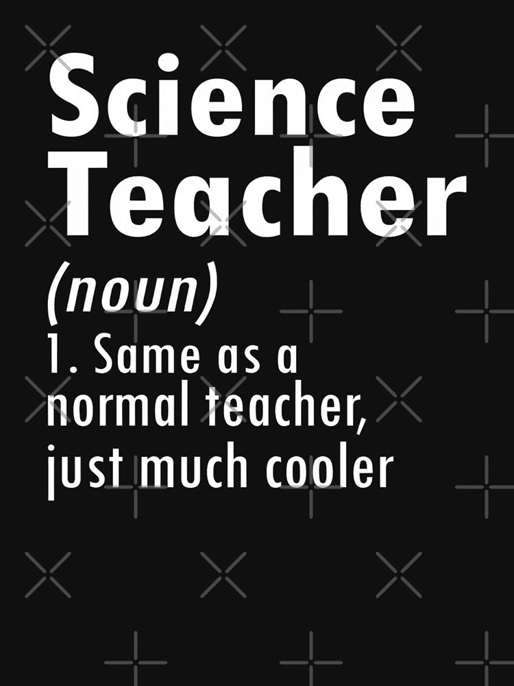 Science Teacher Definition Same As Normal Teacher Just Much Cooler Funny Gift by CORJIDOG-ART T-Shirts, Hoodie,... (Image 3)