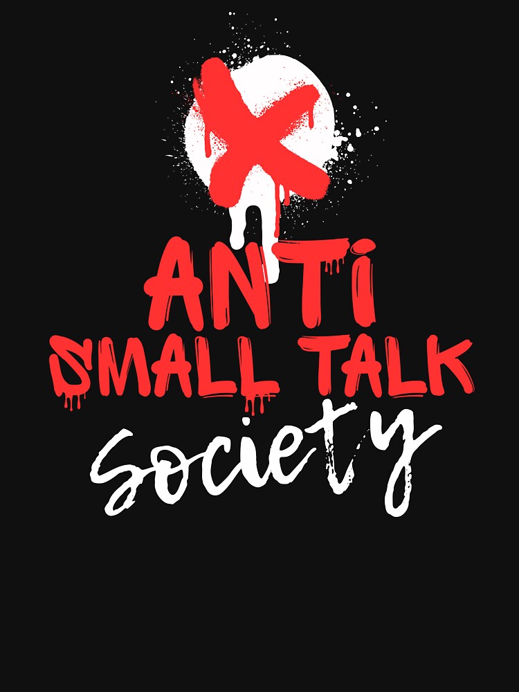 Anti Small Talk Society | Red Graffiti Introvert Streetwear by JB-designstudio T-Shirts, Hoodie, Sweatshirt (Image 3)