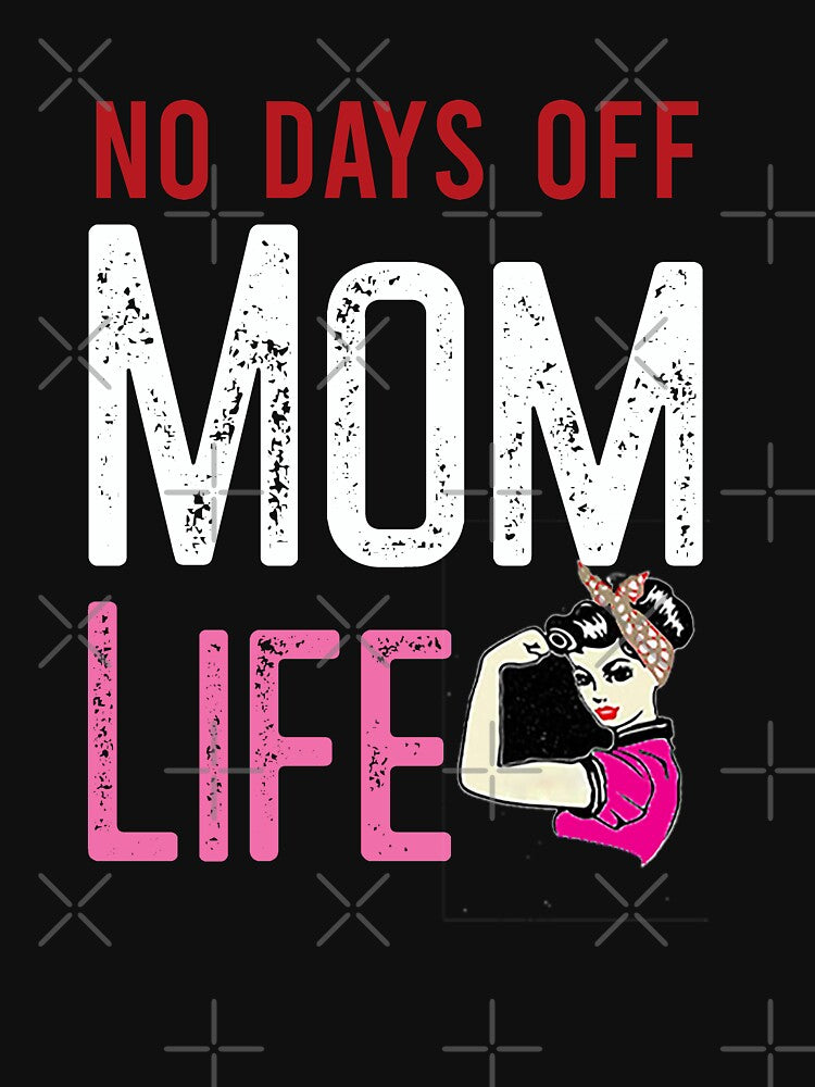 Mom Life No Day Off-Mom Gift , Funny, Cute Mom by BestDes T-Shirts, Hoodie, Sweatshirt | BlankRebels.com (Image 3)