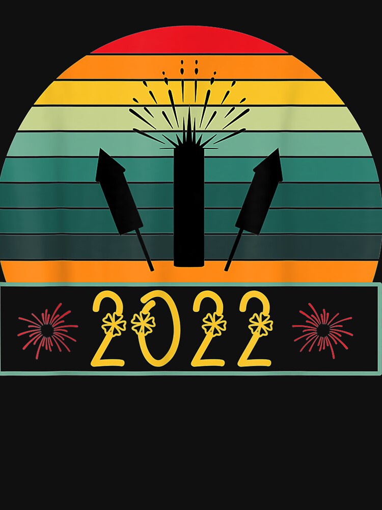 Happy New Year 2022 by ChristinaMauri T-Shirts, Hoodie, Sweatshirt | BlankRebels.com (Image 3)