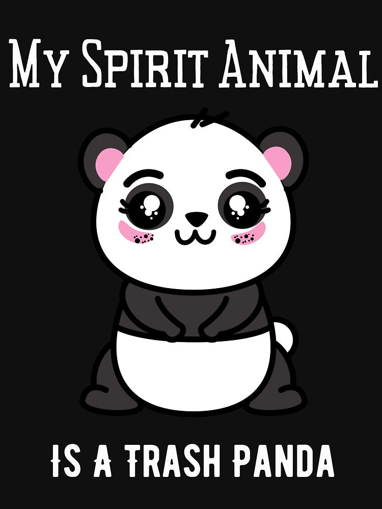 My Spirit Animal Is A Trash Panda,Cute Trash Panda Raccoon by piskwi T-Shirts, Hoodie, Sweatshirt | BlankRebels.com (Image 3)