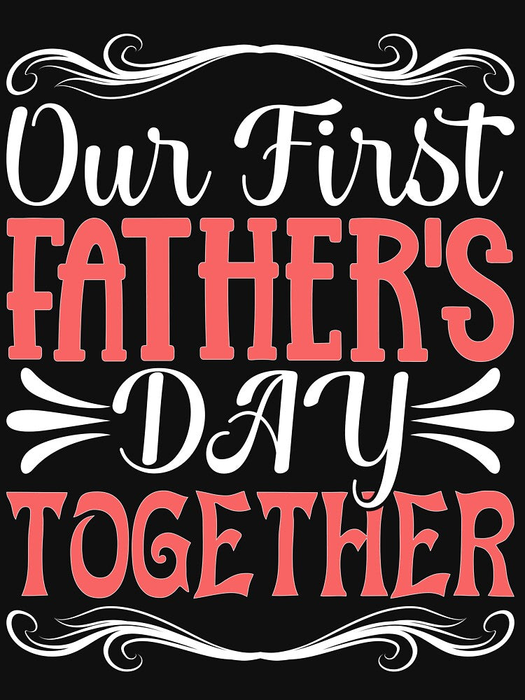 Our First Father's Day Together by Moremon T-Shirts, Hoodie, Sweatshirt | BlankRebels.com (Image 3)