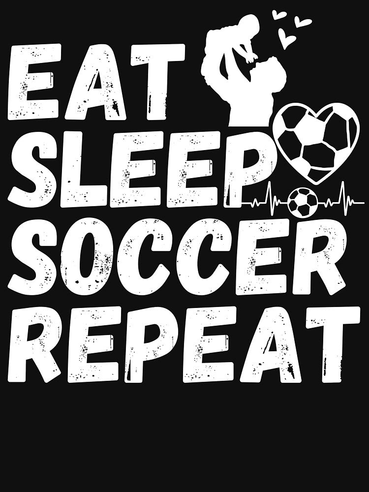 EAT SLEEP SOCCER REPEAT, Ultimate Soccer Dad Life Mantra,It's Perfect For Sideline Champions by NADIASHOP86... (Image 3)