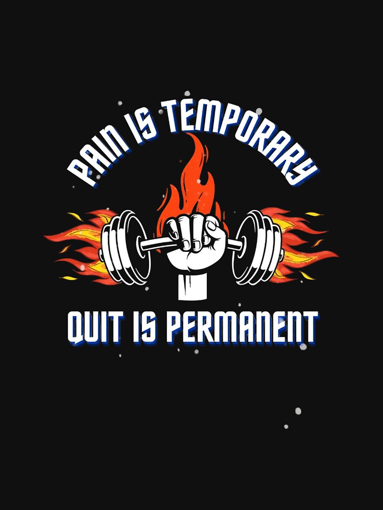 Pain is Temporary, Quit is Permanent by LevelUpMerchs T-Shirts, Hoodie, Sweatshirt | BlankRebels.com (Image 3)