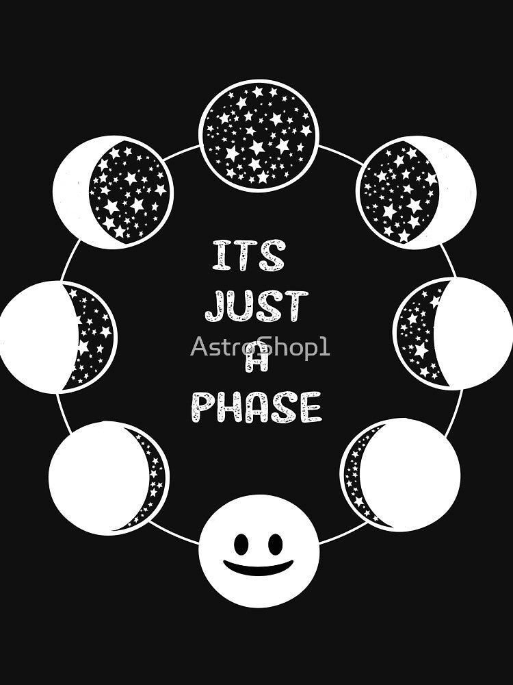 It's just a phase - Phases of the moon astronomy and science lover gift by AstroShop1 T-Shirts, Hoodie, Sweatshirt (Image 3)