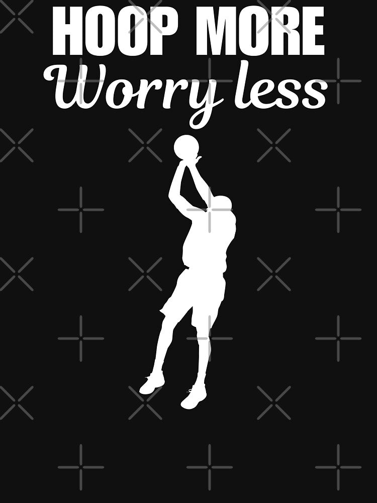 Hoop more, worry less, funny quote or saying for athletes and people who love and like basketball sport. by... (Image 3)