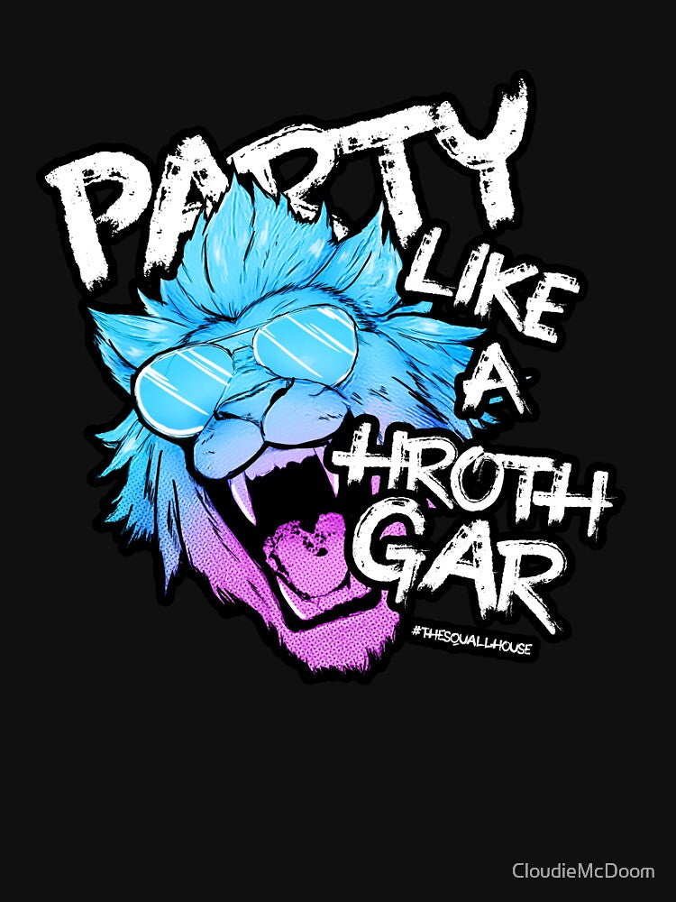 PARTY LIKE A HROTHGAR by CloudieMcDoom