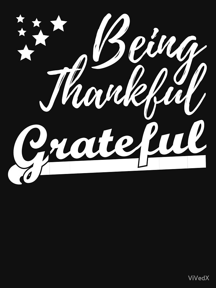Being Grateful - Thanksgiving by ViVedX T-Shirts, Hoodie, Sweatshirt | BlankRebels.com (Image 3)