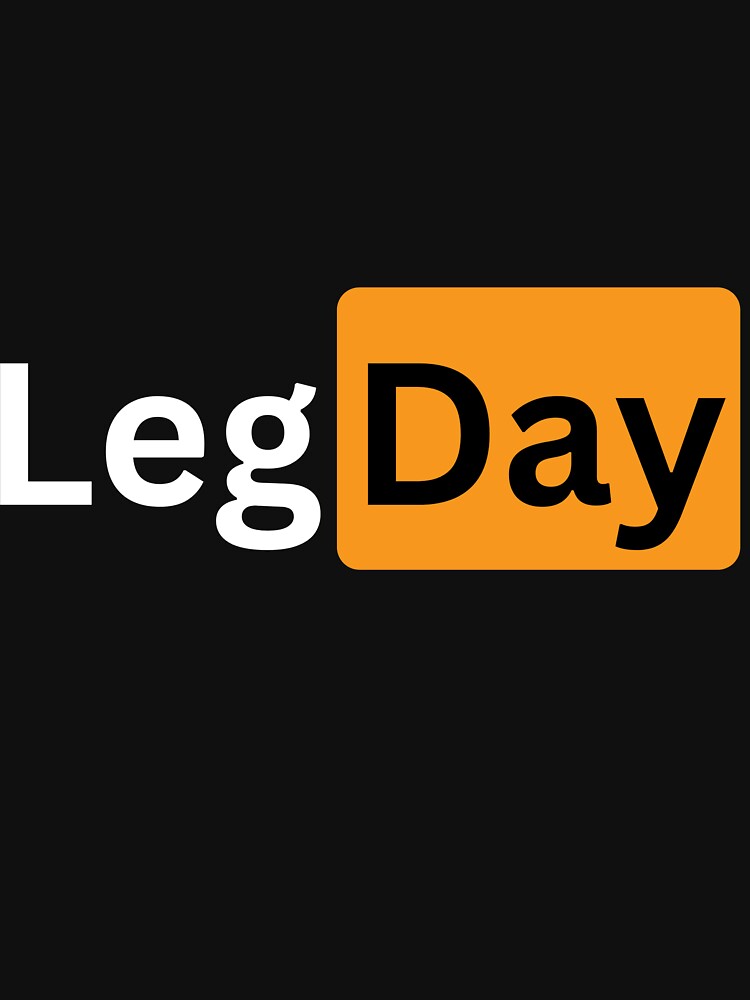 Leg Day by Hedersondesigns T-Shirts, Hoodie, Sweatshirt | BlankRebels.com (Image 3)