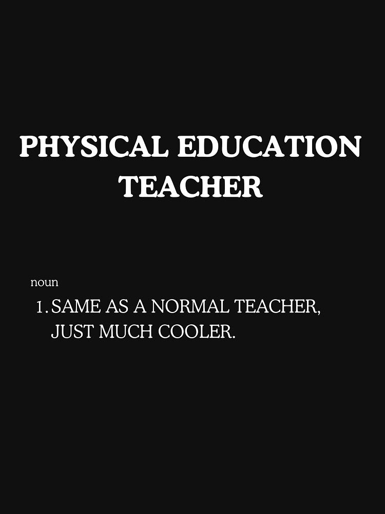 "Cool Physical Education Teacher" Tee Shirt by work-at-tire Hoodie, Sweatshirt | BlankRebels.com (Image 3)