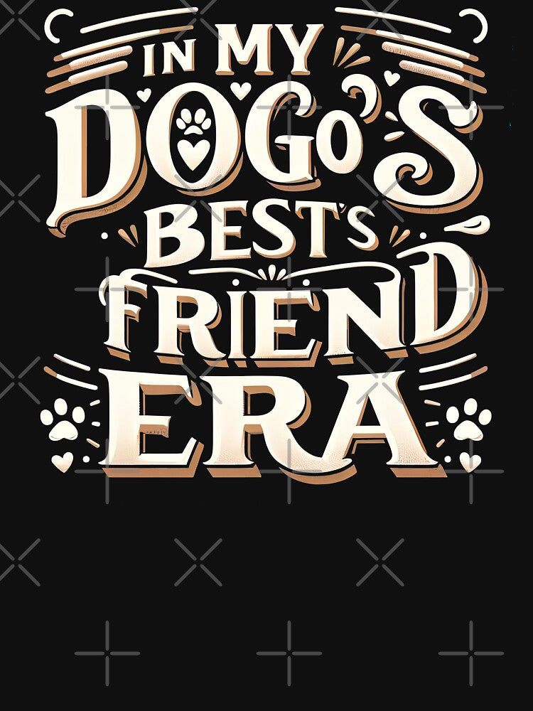 In My Dogs Bestfriend Era Dog Owner Puppy Lover Women Mom Life T-Shirt by MAPDDesigns Hoodie, Sweatshirt (Image 3)