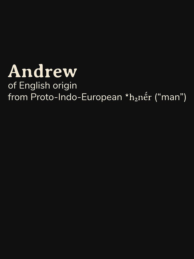 Andrew name etymology by YourNameStory T-Shirts, Hoodie, Sweatshirt | BlankRebels.com (Image 3)