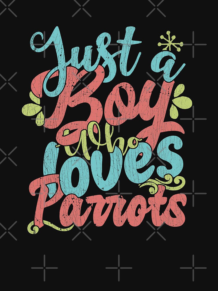 Just A Boy Who Loves Parrots Gift graphic by theodoros20 T-Shirts, Hoodie, Sweatshirt | BlankRebels.com (Image 3)