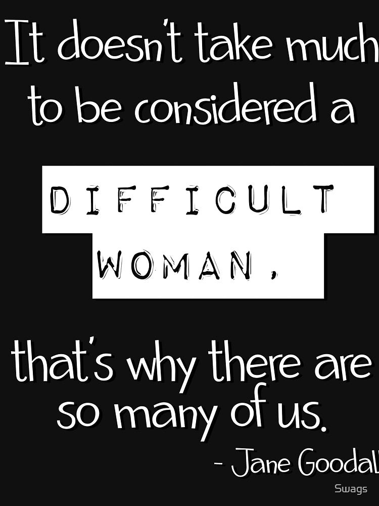 Difficult Woman (white text) by Swags T-Shirts, Hoodie, Sweatshirt | BlankRebels.com (Image 3)