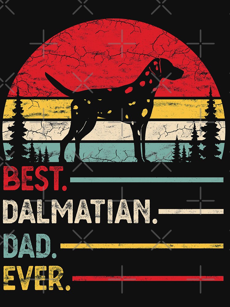 Vintage Best Dalmatian Dad Ever by rafaeltto T-Shirts, Hoodie, Sweatshirt | BlankRebels.com (Image 3)