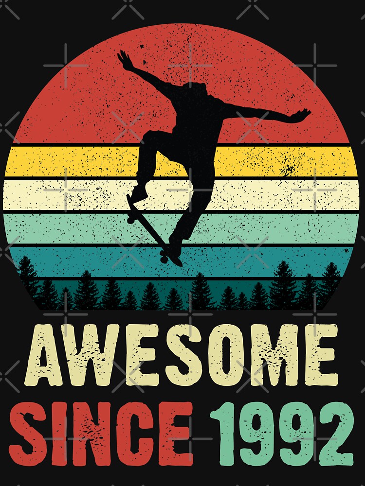 29th Birthday Skateboard Skate Awesome Since 1992 by RetroStyle247 T-Shirts, Hoodie, Sweatshirt | BlankRebels.com (Image 3)