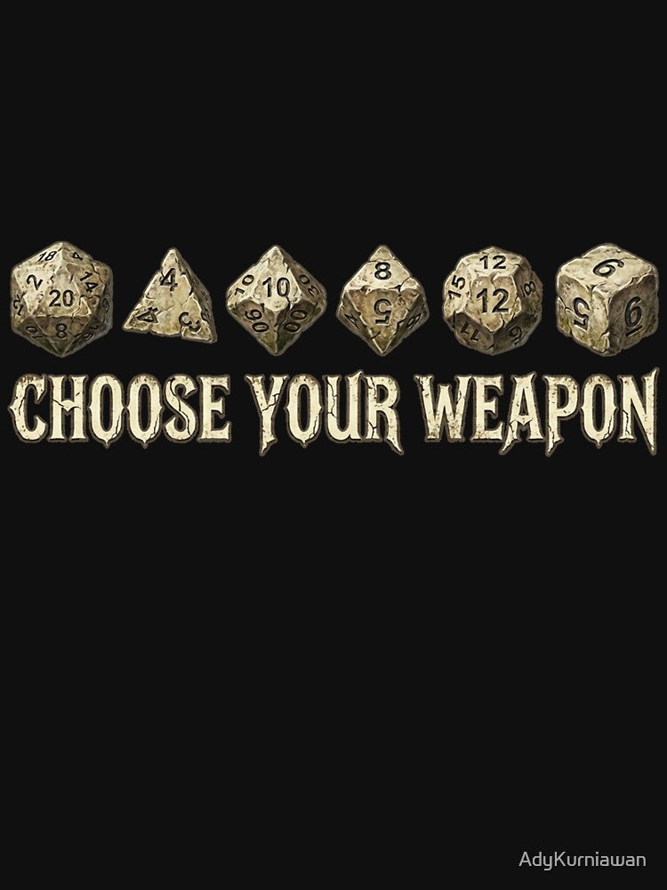 Choose Your Weapon - Funny Stone TTRPG Polyhedral Dice by AdyKurniawan T-Shirts, Hoodie, Sweatshirt (Image 3)