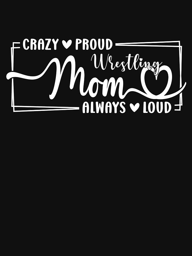 Wrestling Mom, Loud and Proud Wrestling Mom by Marilynikimball T-Shirts, Hoodie, Sweatshirt | BlankRebels.com (Image 3)