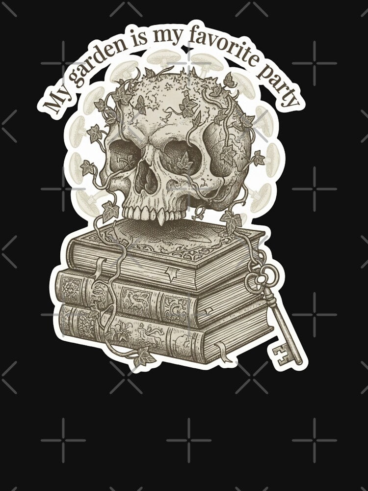 My Garden Is My Favorite Party - Gothic Skull and Books by BlissHalo T-Shirts, Hoodie, Sweatshirt | BlankRebels.com (Image 3)