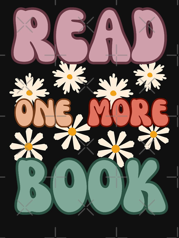 Read One More Book groovy Book Aesthetic for booknerds by GracefulGems T-Shirts, Hoodie, Sweatshirt (Image 3)
