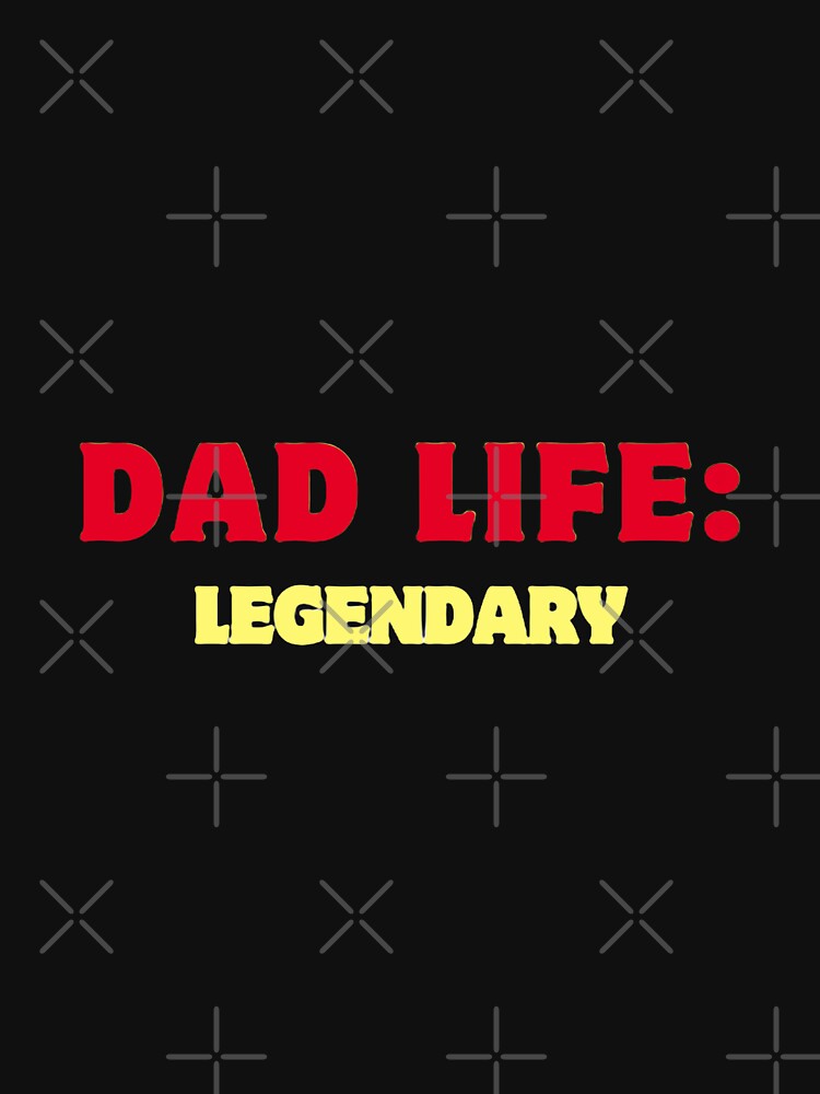 Dad Life Legendary by GrinGalore T-Shirts, Hoodie, Sweatshirt | BlankRebels.com (Image 3)