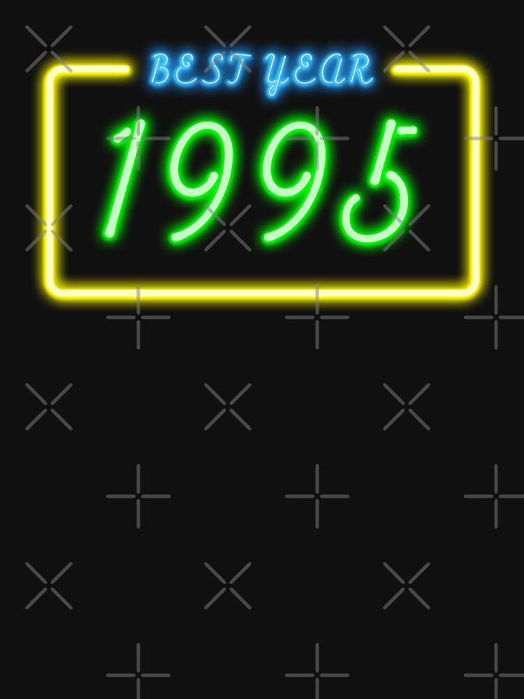 BEST YEAR 1995 Neon Retro Design by ArchersBoutique T-Shirts, Hoodie, Sweatshirt | BlankRebels.com (Image 3)
