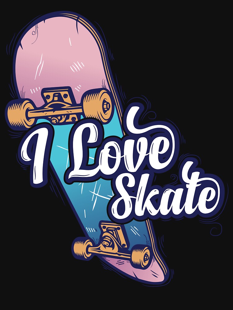 I Love Skateboard for Skateboard Boys and Girls by Bovtique T-Shirts, Hoodie, Sweatshirt | BlankRebels.com (Image 3)