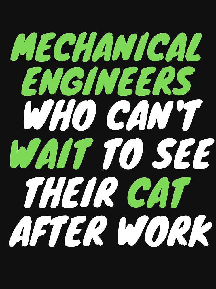 mechanical engineer cat after work by SnowballStep T-Shirts, Hoodie, Sweatshirt | BlankRebels.com (Image 3)