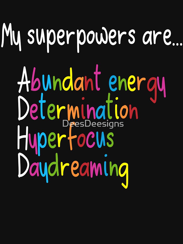 ADHD Superpowers Neurodiversity Awareness by DeesDeesigns T-Shirts, Hoodie, Sweatshirt | BlankRebels.com (Image 3)