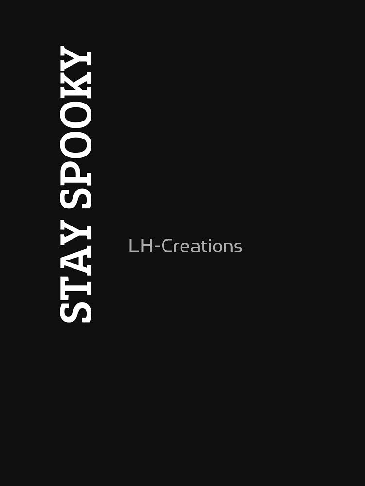 Stay spooky by LH-Creations T-Shirts, Hoodie, Sweatshirt | BlankRebels.com (Image 3)