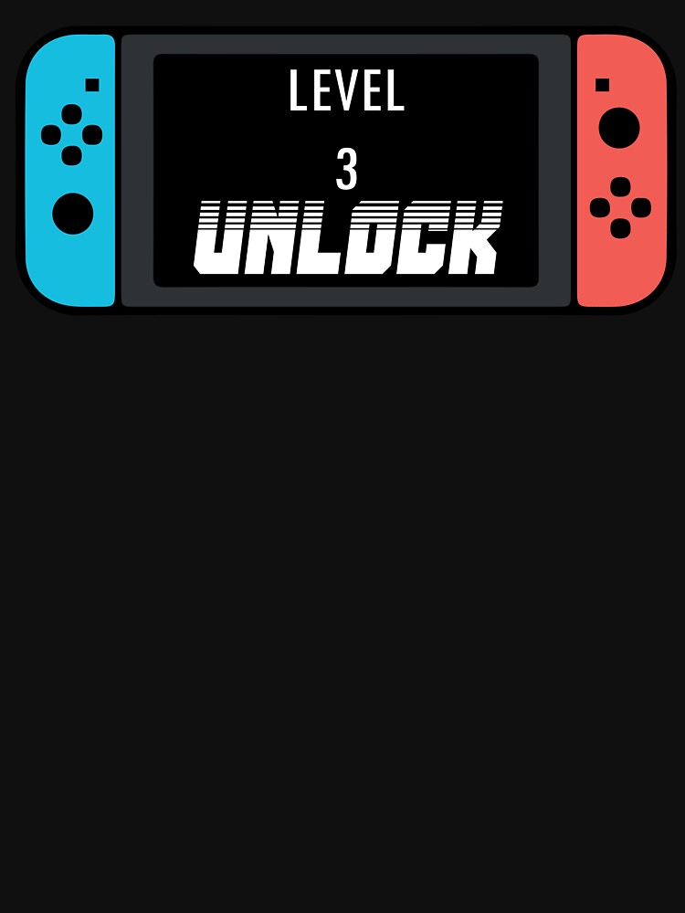 Level 3 unlock - Gamer memes - gamer lifestyle - pc gamer - gamer for life - gamer nerd by Artocity99 T-Shirts,... (Image 3)