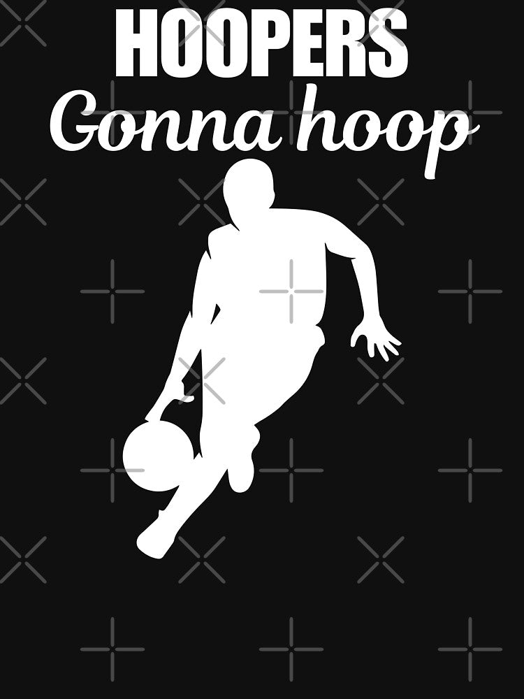 Hoopers gonna hoop, funny quote or saying for athletes and people who love and like basketball sport.. by... (Image 3)