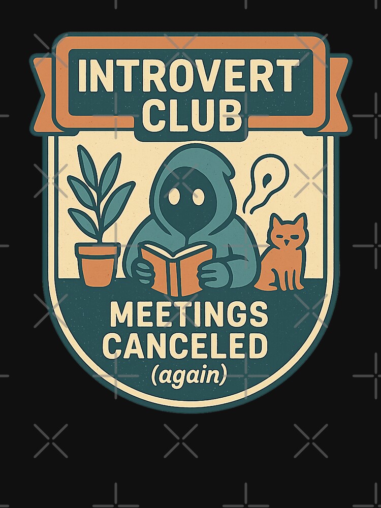 Introvert Club – Meetings Canceled by TeeLabDesign T-Shirts, Hoodie, Sweatshirt | BlankRebels.com (Image 3)