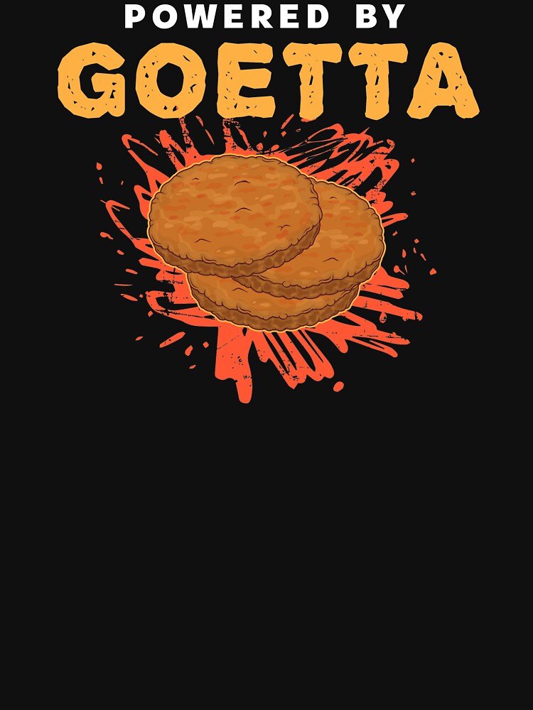 Powered By Goetta German American Breakfast Sausage design by jakehughes2015 T-Shirts, Hoodie, Sweatshirt (Image 3)