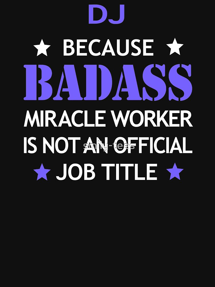 DJ Badass Birthday Funny Christmas Cool Gift by smily-tees Hoodie, Sweatshirt | BlankRebels.com (Image 3)
