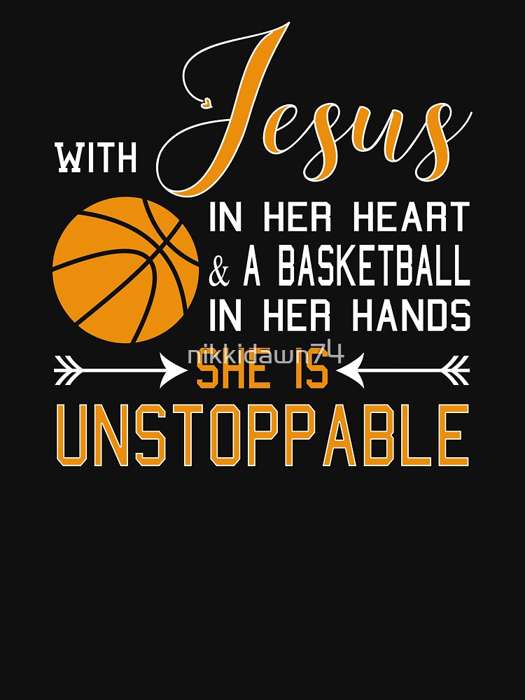 With Jesus In Her Heart & A Basketball In Her Hands She Is design by nikkidawn74 T-Shirts, Hoodie, Sweatshirt (Image 3)