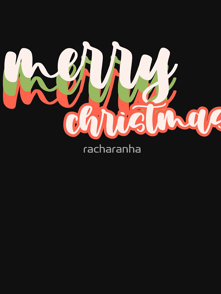 merry christmas lettering by racharanha T-Shirts, Hoodie, Sweatshirt | BlankRebels.com (Image 3)
