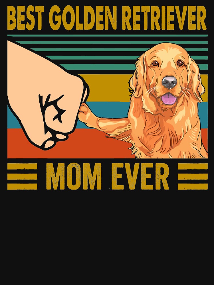 Best Golden Retriever Mom Ever Dog Lover Owner by honeyandcotton T-Shirts, Hoodie, Sweatshirt | BlankRebels.com (Image 3)