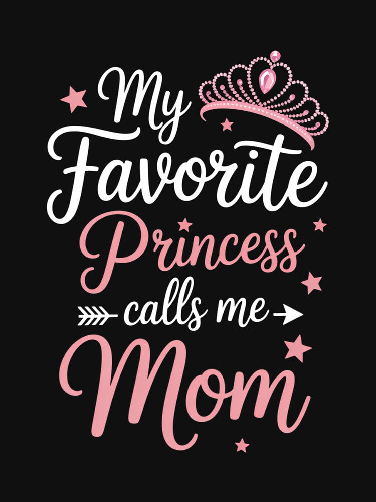 My Favorite Princess Calls Me Mom Mom Daughter by Morphologiona T-Shirts, Hoodie, Sweatshirt | BlankRebels.com (Image 3)